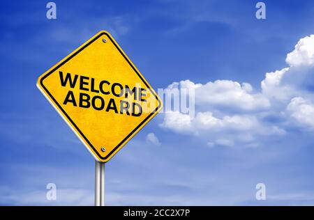 Welcome Aboard - greetings for a new start Stock Photo