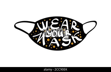 Wear your mask hand drawn concept with lettering inside. Vector illustration. Stock Vector