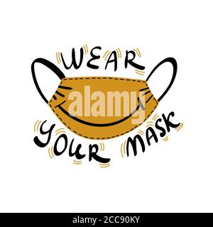 Wear your mask creative concept with smile. Vector illustration. Stock Vector