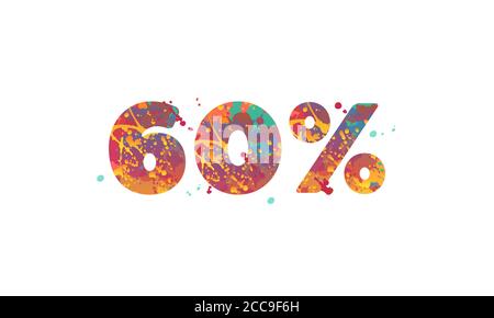 60 percent - typography inscription with multicolored spots of paint in red, yellow, teal colors on white background. Vector stock illustration, design element for flyer, banner, tag, advertisement. Stock Vector