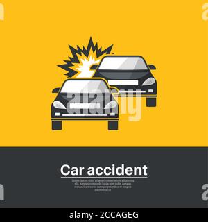 Car accident. Crash of two  cars. The concept of vigilance and attention on roads. Poster. Minimalism. Vector illustration in flat style. Stock Vector
