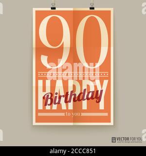 Happy birthday poster, card, ninety years old. Stock Vector