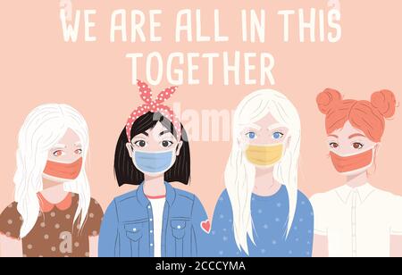 Group of four young women wearing surgical masks. Corona virus 2019-nCov motivation poster design with positive message. Flat vector illustration Stock Vector