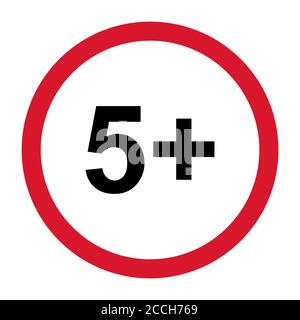 5+ restriction flat sign isolated on white background. Age limit symbol. No under five years warning illustration . Stock Vector
