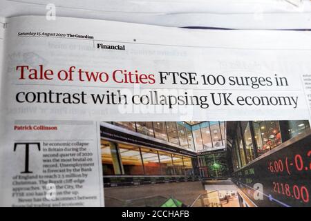 'Tale of two Cities' 'FTSE 100 surges in contrast with collapsing UK economy' Guardian newspaper headline inside article August 2020 London England UK Stock Photo