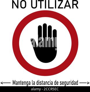 Prohibition sign with the text Please don't sit here, keep safe distance in spanish Stock Vector