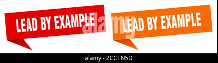 lead by example banner sign. lead by example speech bubble label set Stock Vector