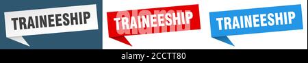 traineeship banner sign. traineeship speech bubble label set Stock Vector