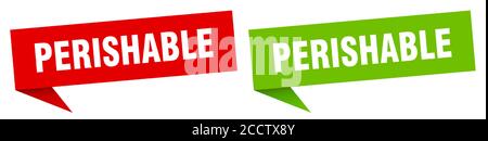 perishable banner sign. perishable speech bubble label set Stock Vector