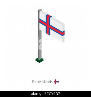 Faroe Islands Flag on Flagpole in Isometric dimension. Isometric blue background. Vector illustration. Stock Vector