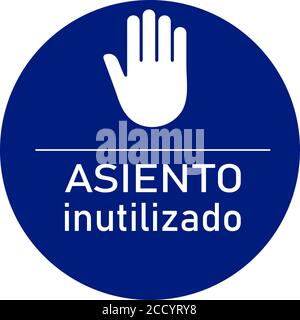 Prohibition blue sign with the text in spanish Seat not in use Stock Vector