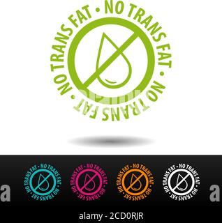 No trans fat badge, logo, icon. Flat vector illustration on white background. Can be used business company. Stock Vector