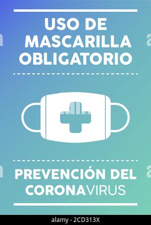 Informational poster: Mandatory use of mask written in Spanish. Coronavirus prevention. Stock Vector