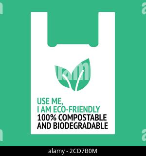 Use me, I am eco-friendly. Design for organic bag. 100% biodegradable and compostable. Plastic free. Stock Vector