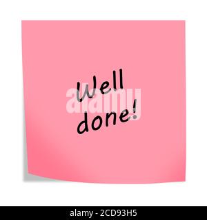 Well done reminder post note 3d illustration isolated on white with clipping path Stock Photo