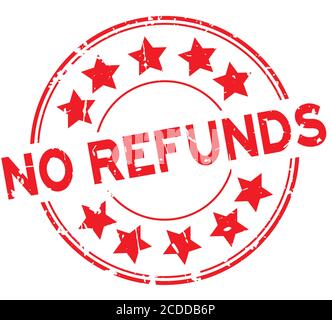 Grunge red no refunds word with star icon rubber seal stamp on white background Stock Vector