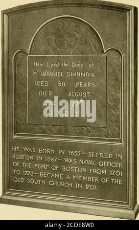 . Shannon genealogy; genealogical record and memorials of one branch of the Shannon family in America; . GRAVESTONE OF NATHANIEL SHANNON,—THE EMIGRANT,—IN THEOLD GRANARY BURIAL GROUND, TREMONT STREET, BOSTON, MASS. 26 THE SHANNON FAMILY For the better protection and preservation ot the old stone,it has recently been enclosed in a bronze casing bearing a suitableinscription, and of which the following is a half-tone illustration:. GRAVESTONE OF NATHANIEL SHANNON, AS ENCLOSEDIN BRONZE CASING FOR ITS BETTER PRESERVATION. FIRST GENERATION 27 His wife, who survived him, was Elizabeth ; but her maid Stock Photo