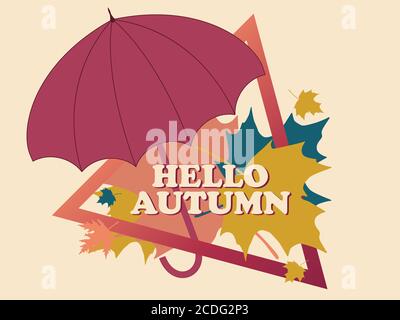 Hello autumn. Triangular frame with umbrella and leaves. Typography banner with leaves. Falling leaves, leaf fall. Oak and maple. Vector illustration Stock Vector
