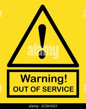 Warning! out of order banner text , yellow warning sign with exclamation mark and yellow road triangle Stock Photo