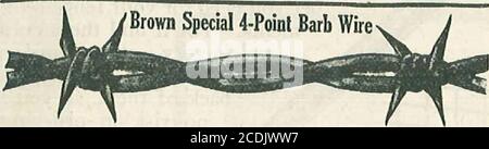 . Here's Jim Brown with a load of summer and fall bargains : fencing, gates, steel posts, ready-roofing and paint . Down Go Prices oF * Brown Special 2-Point Barb Wire 1 The Brown Special, 2-point long distance barbwire is made of two No. 14 Galvanized Basic Open-Hearth wires, twisted together with barbs for hogs3 inches apart and for cattle 5 inches apart. It is put up in 80-rod spools and sold by the spoolFreight paid to your station on 3 spools or more, Price per Spool of 80 Rods, Cattle $2.32 Price per Spool of 80 Rods, Hog. 2.48. The Brown Special, 4-point long distance barbwire is made o Stock Photo