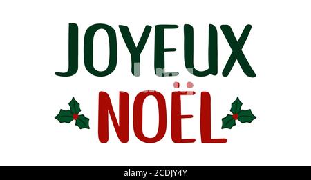 Joyeux Noel quote in French as logo or header. Translated Merry Christmas. Celebration Lettering for poster, card, invitation. Stock Vector