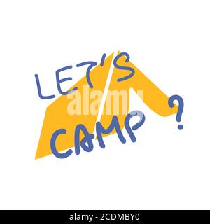 Lets go camping text. Yellow camping tent. Summer travel vacations design element isolated on white. Cute summer travel concept. Hiking tourist camp t Stock Vector