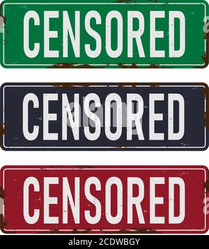 color set censored grunge road sign on white background. Vector illustration of retro banner template for web and print. Stock Vector