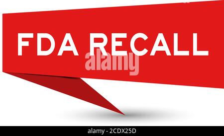 Red color paper speech banner with word FDA recall on white background Stock Vector