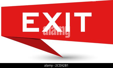 Red color paper speech banner with word exit on white background Stock Vector