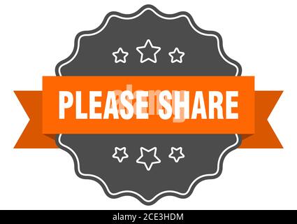 please share label. please share isolated seal. Retro sticker sign Stock Vector