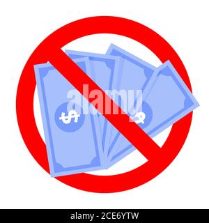 Prohibition money and no icon, label warning and forbidden cash dollar in blue color, caution forbid corrupt and exchange, reject bribe, vector illust Stock Vector