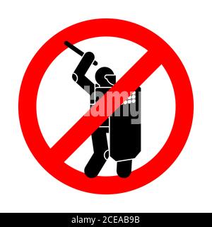 Stop police arbitrariness. Red road Forbidding. Ban riot police Violence and bullying Stock Vector