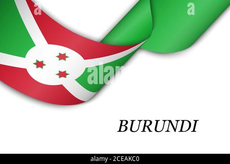 Waving ribbon or banner with flag of Burundi. Stock Vector