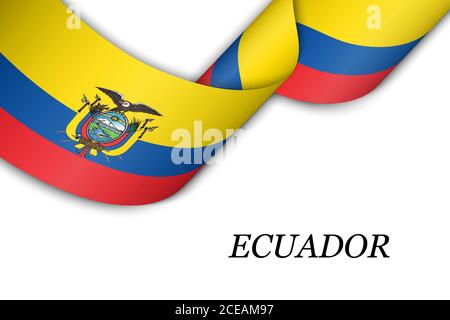 Waving ribbon or banner with flag of Ecuador Stock Vector