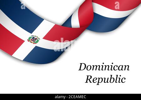 Waving ribbon or banner with flag of Dominican Republic Stock Vector