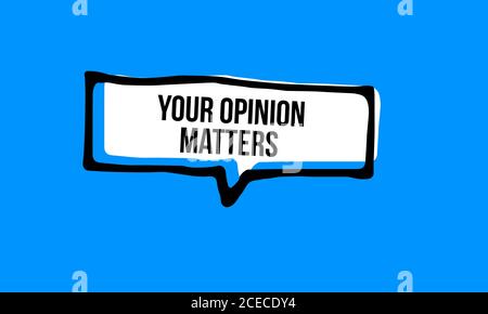 Your opinion matters Vector hand drawn speech bubble Stock Vector