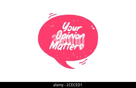 Your opinion matters Vector hand drawn speech bubble Stock Vector