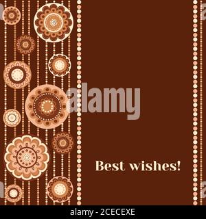 Greeting card with abstract flowers  in brown colors , with  empty space -  Best wishes Stock Vector