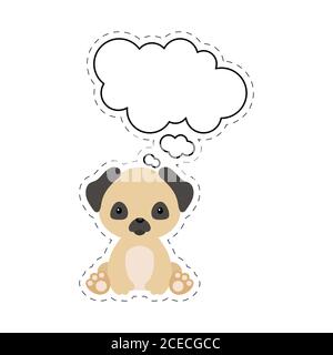 Cute cartoon pug dog with speech bubble sticker. Kawaii character on white background. Cartoon sitting animal postcard clipart for birthday Stock Vector