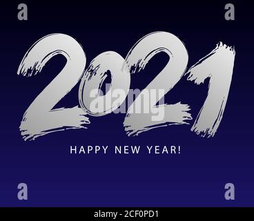 2021 Happy New Year hand drawn lettering. Winter holiday greeting card. Design template for poster, banner or greeting card for Merry Christmas and Stock Vector