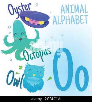 Animal alphabet in vector. O letter. Very cute cartoon animals Oyster, Octopus, Owl. Stock Vector