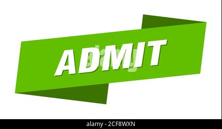 admit banner template. ribbon label sticker. sign Stock Vector Image ...