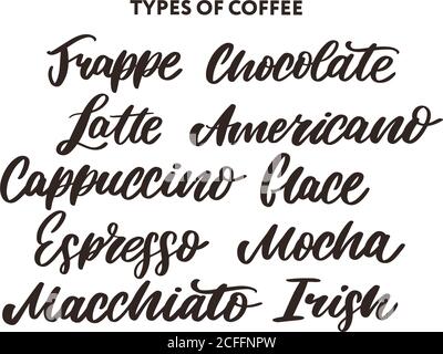 types of Coffee quotes and titles. Modern hand lettering set Stock Vector