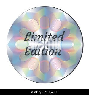 Limited edition round hologram realistic sticker. Medal, prize, sign, icon, logo, tag, seal. Rainbow vector element for label design Stock Vector