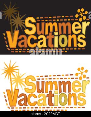 Retro style lettering phrase “Summer vacations”. Typography for a poster, banner, flyer, ... Stock Vector