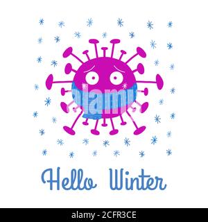 Hello winter. Cartoon coronavirus bacteria in blue scarf with snowflakes. Isolated on white background. Vector stock illustration. Stock Vector