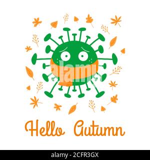 Hello autumn. Cartoon coronavirus bacteria in orange scarf with autumn leaves. Isolated on white background. Vector stock illustration. Stock Vector
