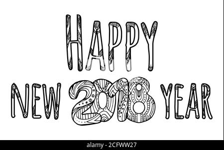 Congratulatory inscription. Happy New Year. Vector element with a boho pattern. 2018 year. Coloring for adult Stock Vector