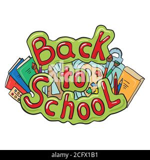 Doodle text back to school with various school supplies. Vector element for stickers,  cards and your creativity Stock Vector