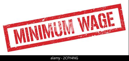 MINIMUM WAGE red grungy rectangle stamp sign. Stock Photo